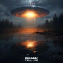 DMank - Tell Me ()