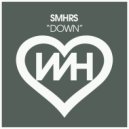 SMHRS - Down (Original Mix)
