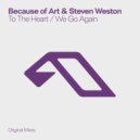 Because of Art & Steven Weston, Maria Metaxa - To The Heart