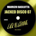 Maurizio Basilotta - Jacked Disco 07