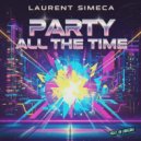 Laurent Simeca - Party All The Time (Original Mix)
