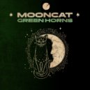 Mooncat - Green Horns