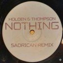 Holden & Thompson - Nothing (Sadrican 2026 Remix)
