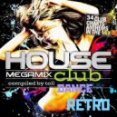 T o l l - HOUSE & RETRO MEGAMIX # 2 @ 2026 ()