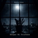 Kenty Love - Ahogar Mi Tristeza ()