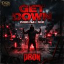 Dron - Get Down