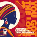 Antoine Clamaran, The Cube Guys - You Got The Love