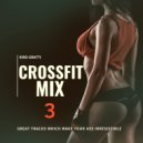 Kiro Gratti - Crossfit Mix 03 ()