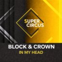 Block & Crown - In My Head (Original Mix)