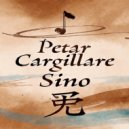 Petar Cargillare - Sino ()