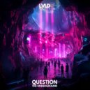 Question - The Underground ()