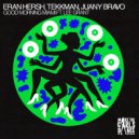 Eran Hersh, Tekkman, Juany Bravo - Good Morning Miami (Extended Mix)