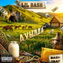 LIL BASH - АУЫЛДА ()