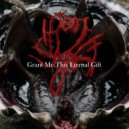 Iron Sight - Grant Me This Eternal Gift ()
