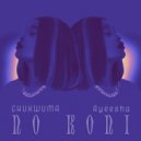 CHUKWUMA & Ayeesha - No Koni