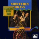 The Monterey Brass - Just A Little Lovin'