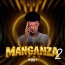 Dj Filla Carrega - MANGANZA 2