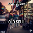 Cassete Stereo - Old Soul ()