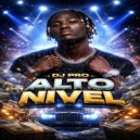 Dj Pro - Alto Nível ()
