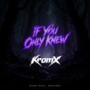 KromX - Becoming Synthetic