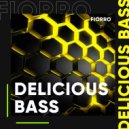 FIORRO - Delicious Bass