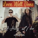 al l bo & DJ Haley - Love Well Done (Original Mix)