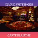 OSVAID WITTENGEN - Carte Blanche ()