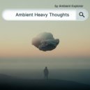 Ambient Explorer - Ambient Burning Emotions ()