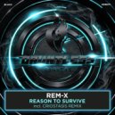 Rem-x - Reason To Survive (Extended Mix)