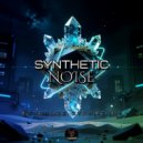 Synthetic Noise - Холодное отражение ()