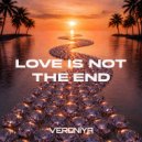 VERONiYA - Love Is Not The End ()