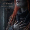 xiMera - Oil in my lungs (Original Mix)