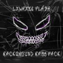 LXWRXZE PLAYA - GET YOUR FUCK ()