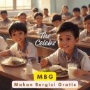The Celebz - MBG (Makan Bergizi Gratis)