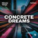 Nikolai Varga - Concrete Dreams ()