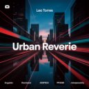 Leo Torres - Urban Reverie ()