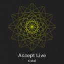 Oktai - Accept Live