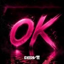 DeeRiVee - Ok