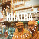 KAIRA & VEER - KHATRA ()