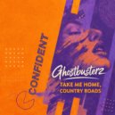 Ghostbusterz - Take Me Home, Country Roads (Original Mix)
