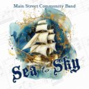 Main Street Community Band - Skyward Spirits
