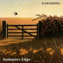 Kamaskera - Summers Edge ()