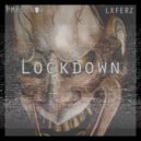 PMKS Noh & LXFERZ - Lockdown ()