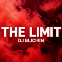 Dj Glicirin - The Limit (Original Mix)