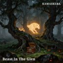 Kamaskera - Beast In The Glen ()