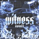 zonix - witness ()