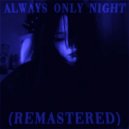 SERTEO - Always only night