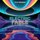 Felix Takahashi - Electric Fable ()