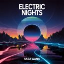 Sara Wang - Electric Nights ()