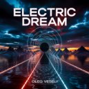 Oleg Vesely - Electric Dream ()